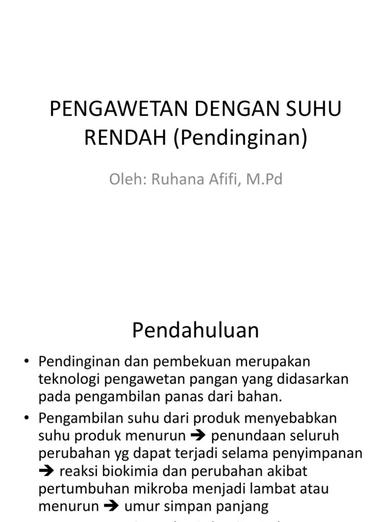 Pert 5 Pengawetan Pangan dengan Suhu Rendah (Pendinginan)
