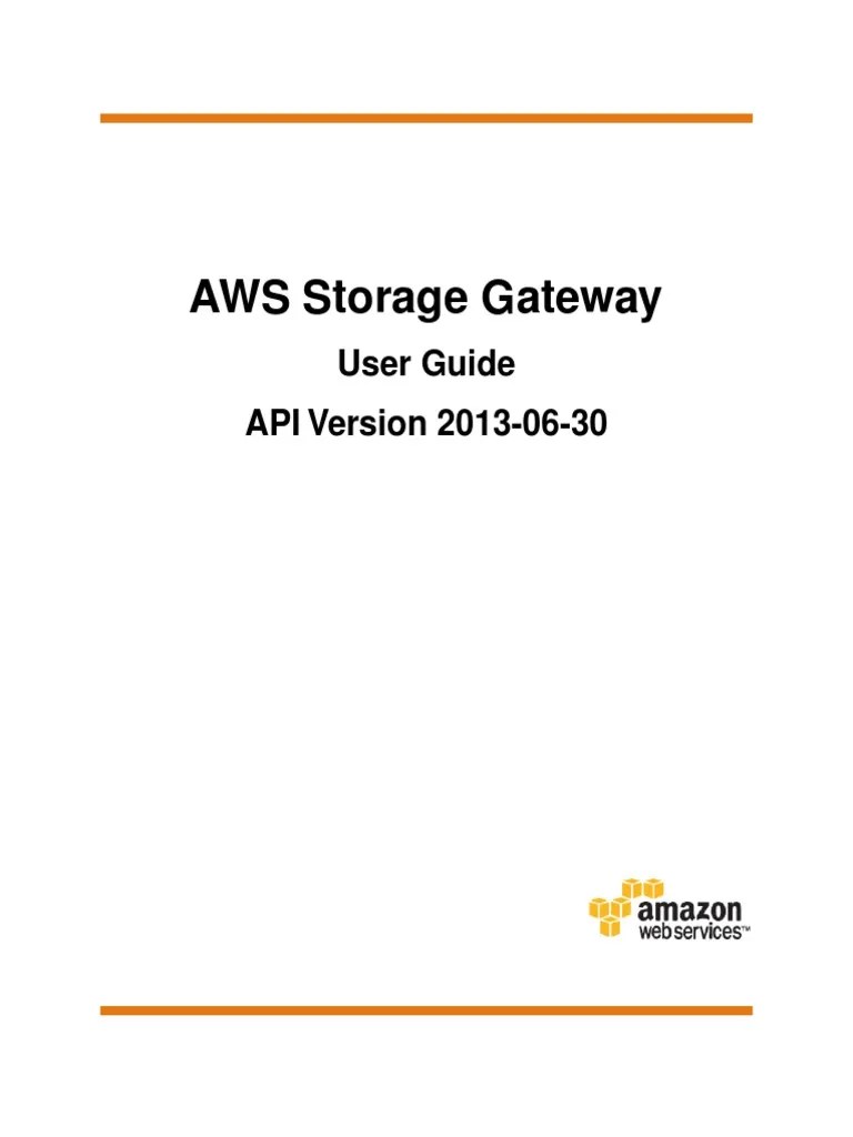AWS Storage Gateway User Guide API Version 30062013 PDF Amazon  Services Gateway