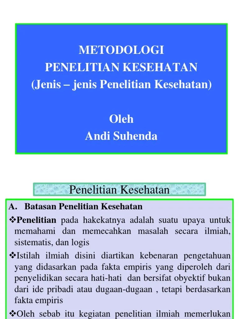 Metodologi Penelitian (Jenisjenis Penelitian Kesehatan) by Nani
