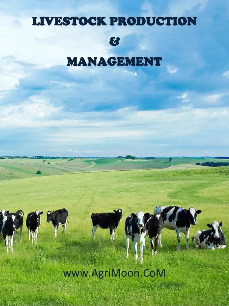 Livestock Production and Management Livestock Agriculture