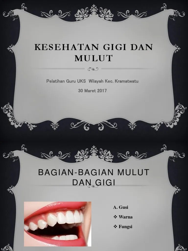 Materi Pelatihan Guru UKS Kesehatan Gigi Dan Mulut