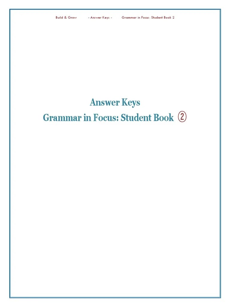 Grammar in Focus 2 - Answer Key | PDF | Reptile | J. K. Rowling