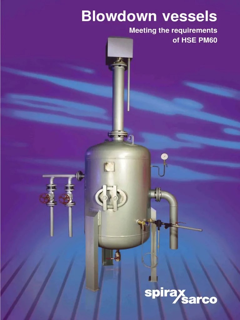Blowdown Vessels Meeting The Requirements of HSE PM60 PDF PDF Valve