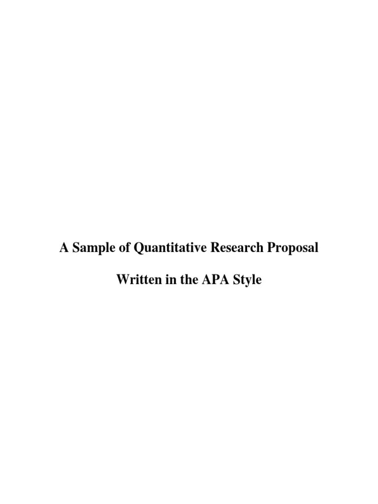 A Sample of Quantitative Research Proposal Written in The APA Style