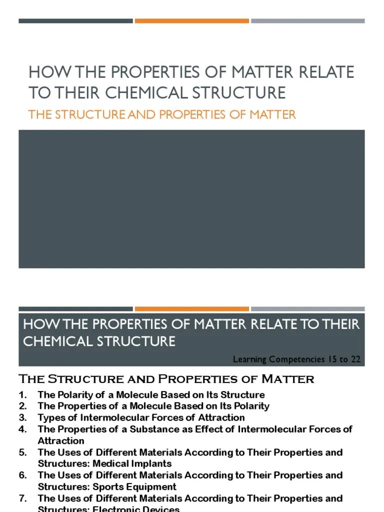 How The Properties of Matter Relate To Their Chemical Structure PDF Chemical Polarity