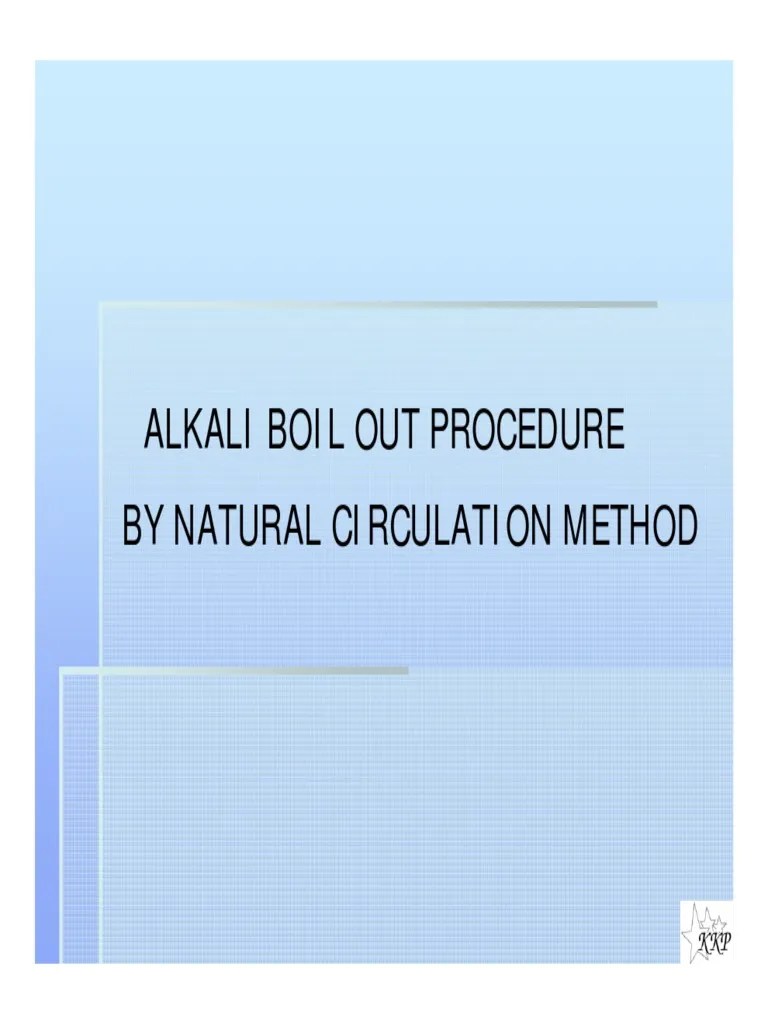 Alkali Boil Out Procedure by Natural Circulation Method PDF Boiler