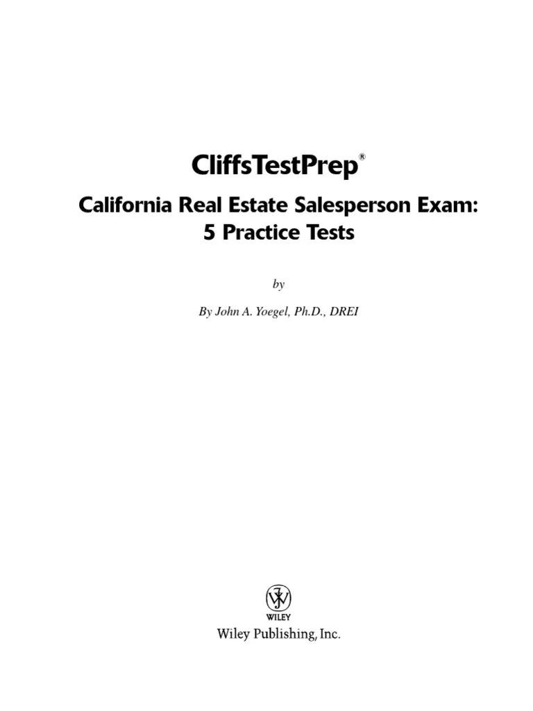 CliffsTestPrep California Real Estate Salesperson Exam 5 Practice Tests