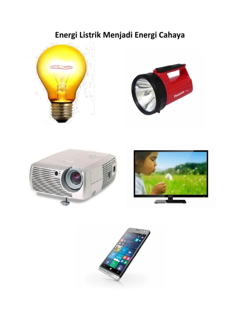 Energi Listrik Berubah Menjadi Energi Cahaya