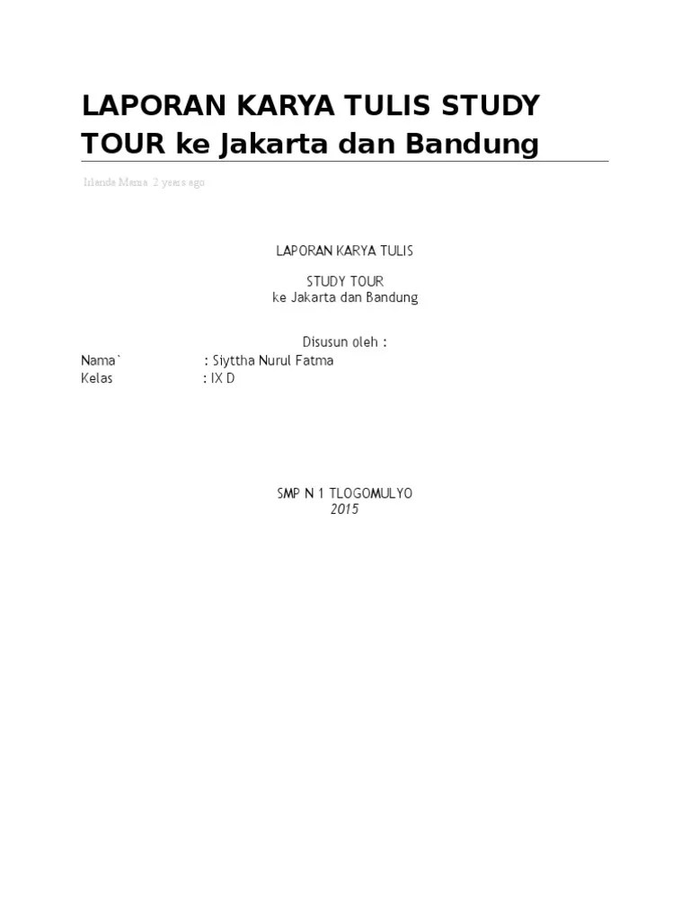 Contoh Laporan Perjalanan Study Tour Jakarta Bandung - Kumpulan Contoh  Laporan