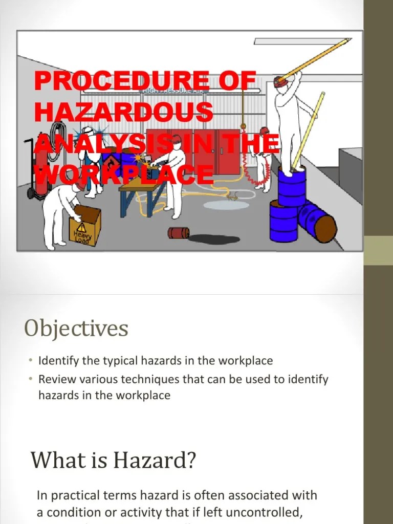Procedure Of Hazardous Analysis In The Workplace