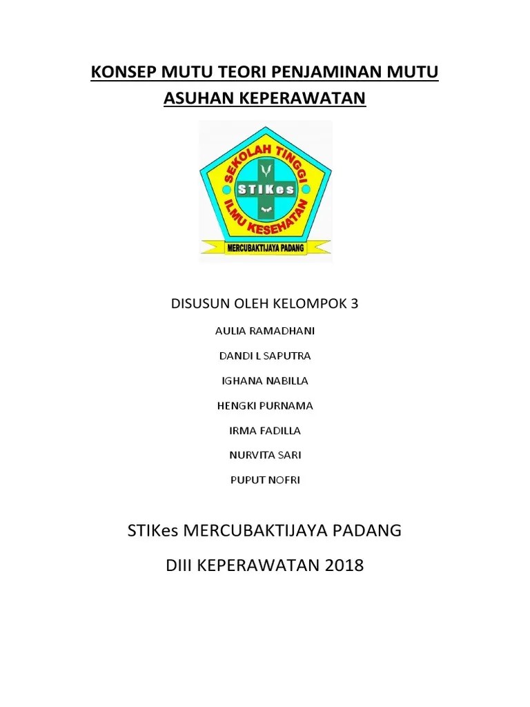 Konsep Mutu Teori Penjaminan Mutu Asuhan Keperawatan Buk Feby