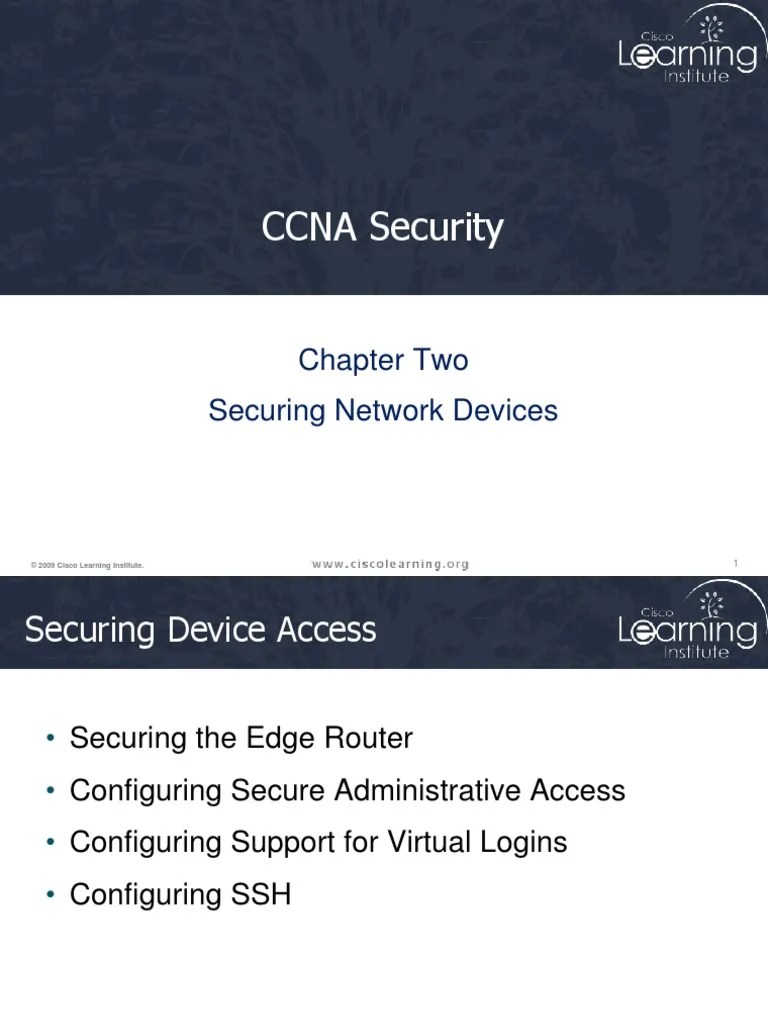 CCNA Security Chapter Two Securing Network Devices Secure Shell Command Line Interface