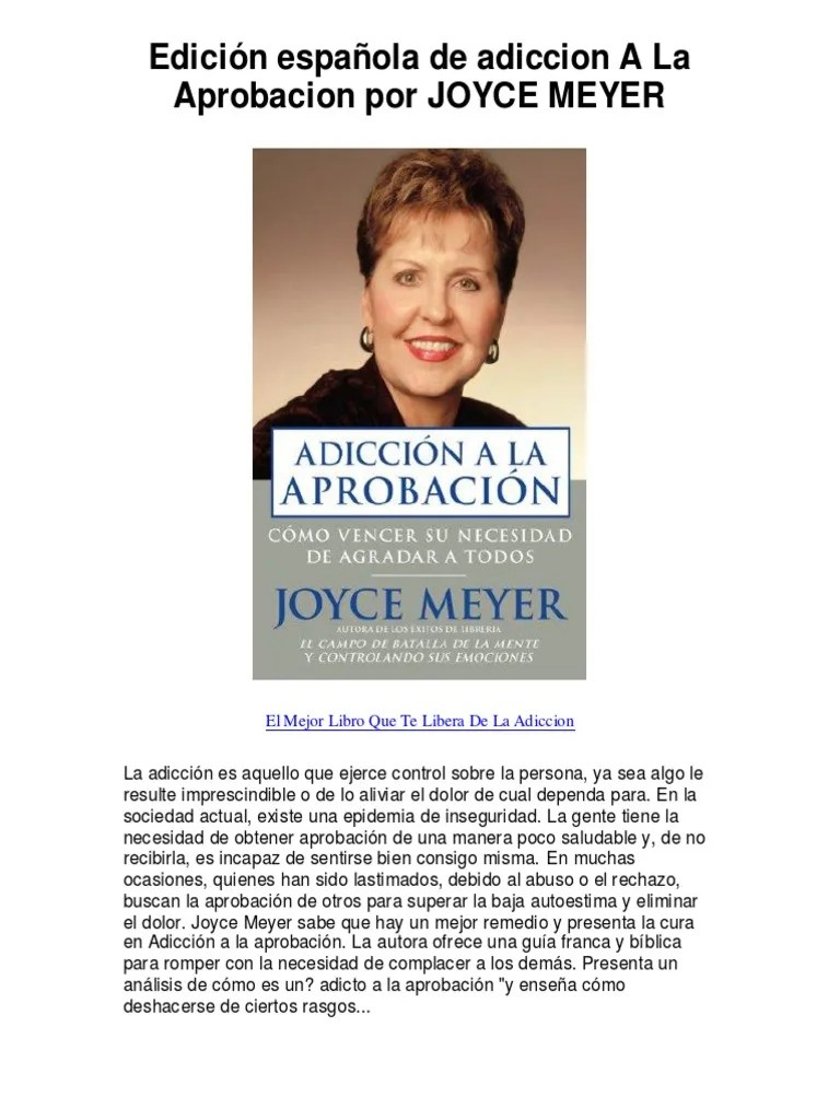 Adiccion A La Aprobacion Edicion en Espaol Por JOYCE MEYER El Mejor