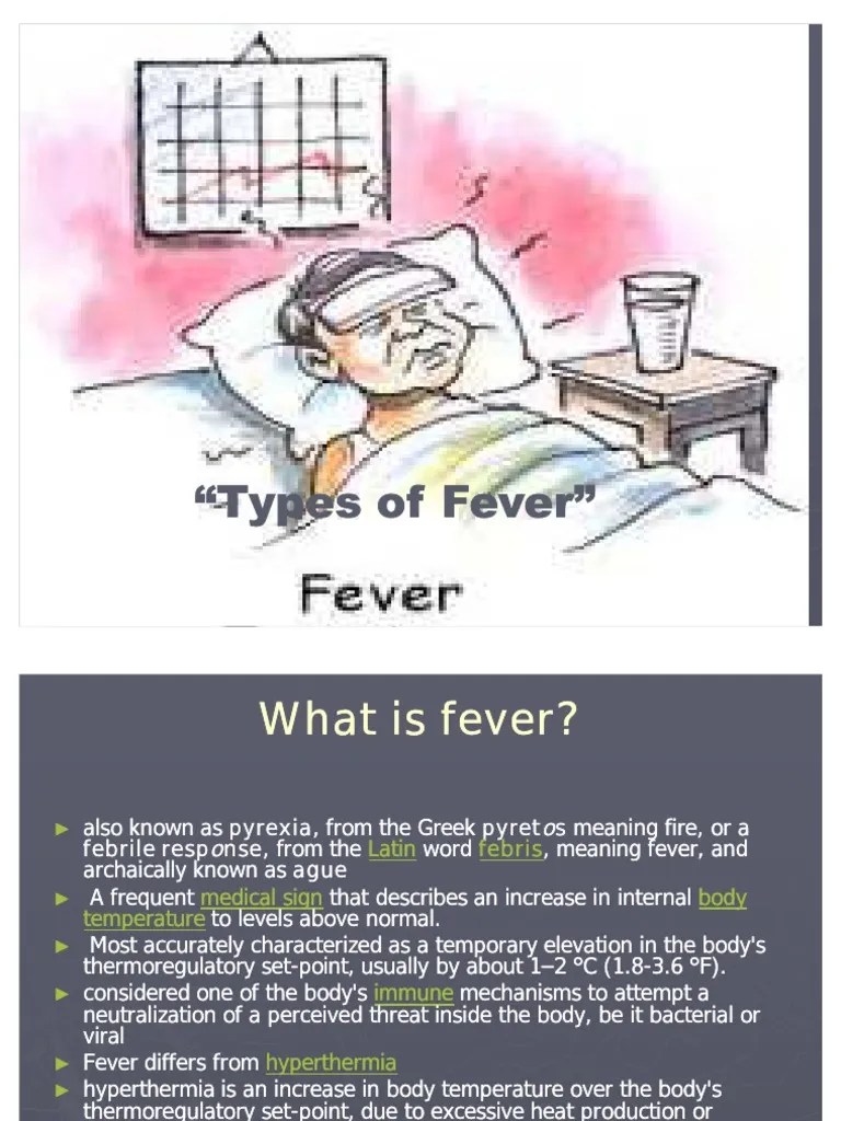 Types of Fever Fever Thermoregulation