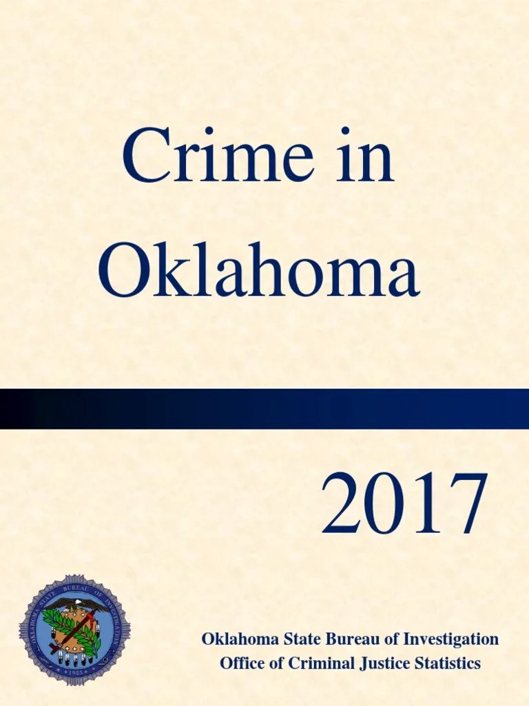 Crime in Oklahoma 2017 Final 07.16.18 PDF Uniform Crime Reports