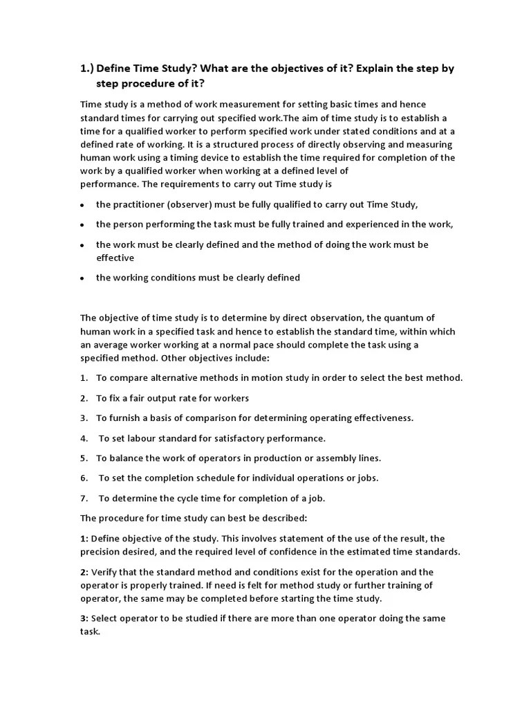 1.) Define Time Study? What Are The Objectives of It? Explain The Step