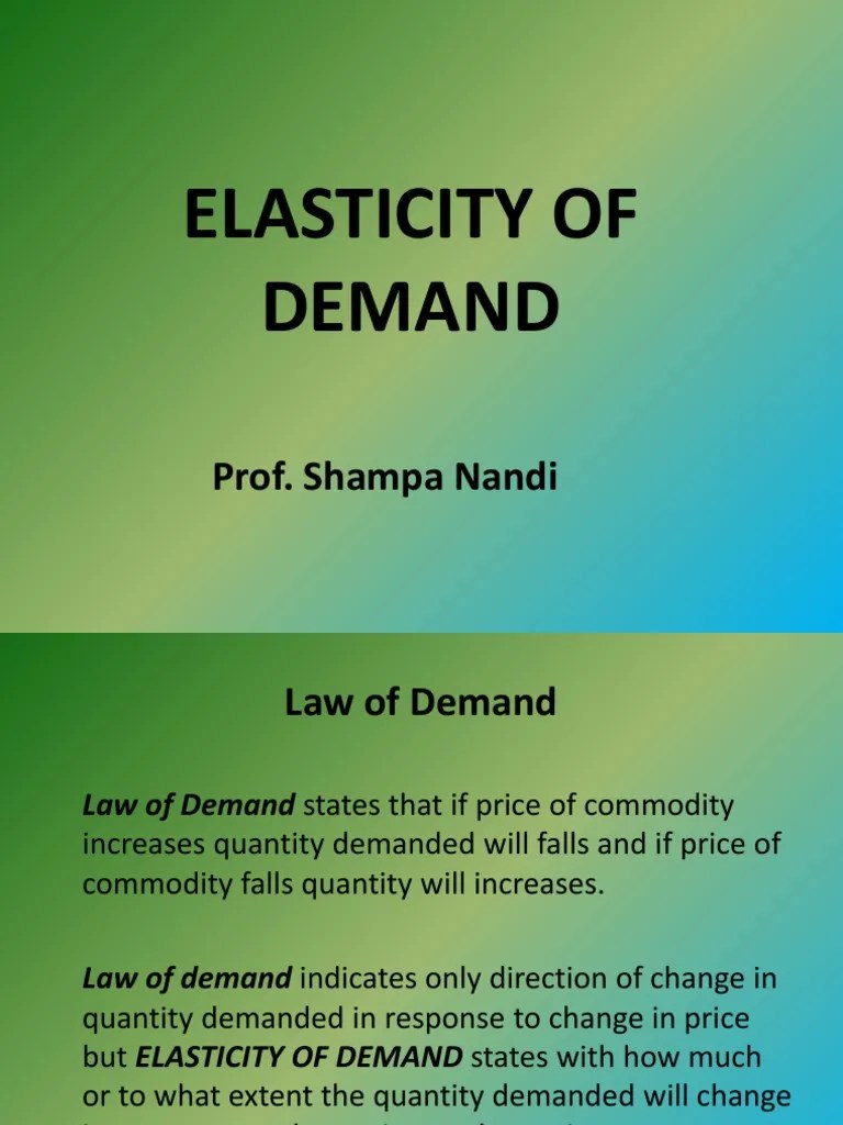 Elasticity of Demand PDF Price Elasticity Of Demand Demand