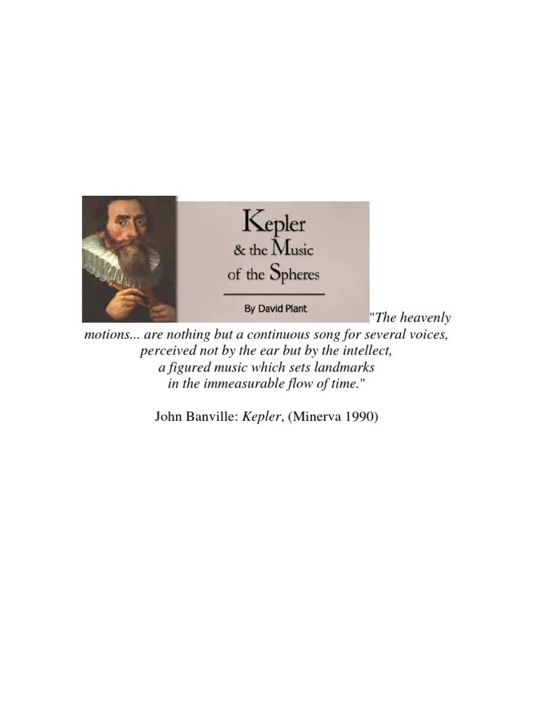 Kepler and The Music of The Spheres Johannes Kepler Orbit