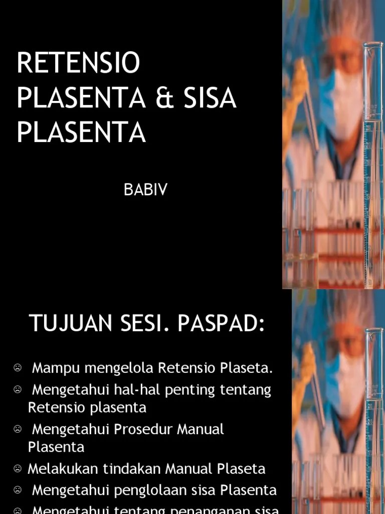 9. Retensio Plasenta &amp; Sisa Plasenta