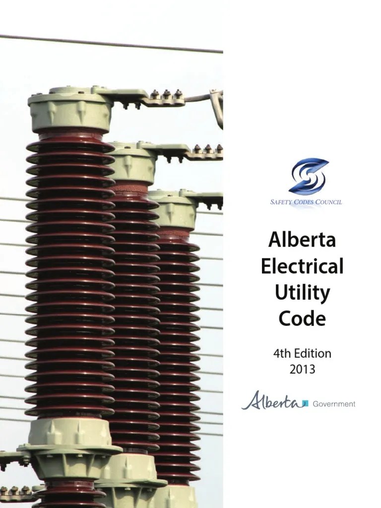 Alberta Electrical Utility Code 4rd Edition 2013 PDF PDF Electrical