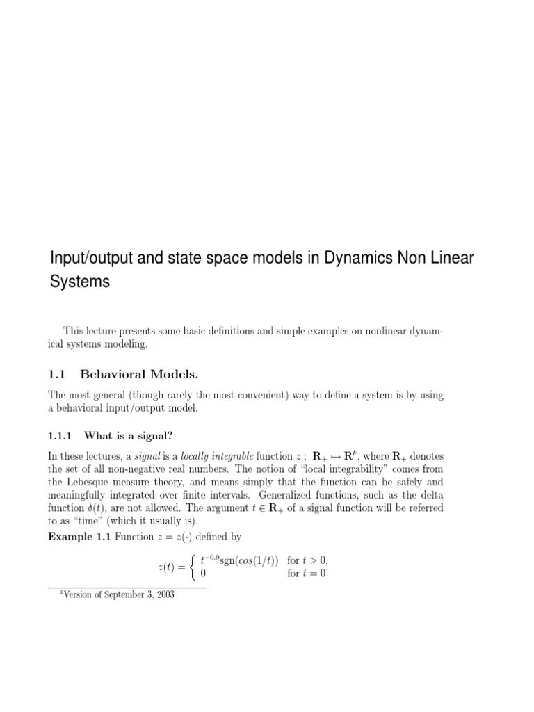 Input Output and State Space Models in Dynamics Non