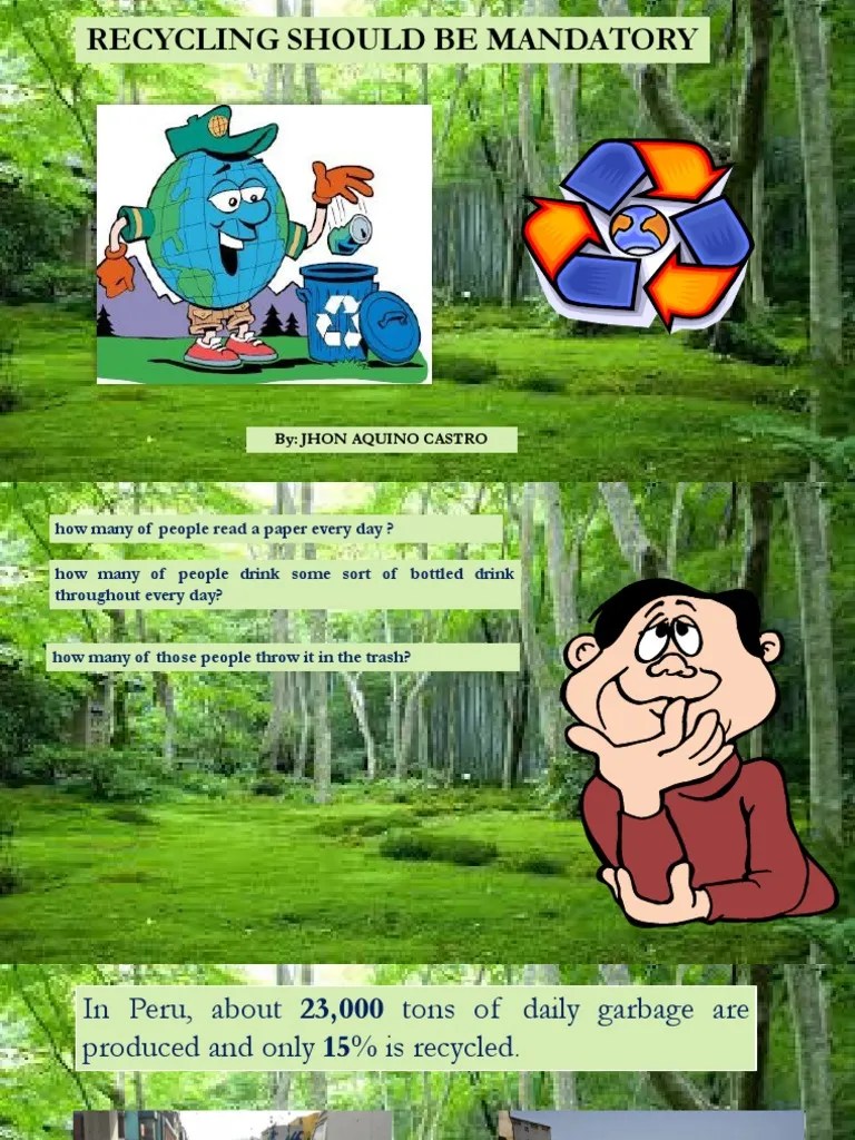Recycling Should Be Mandatory By Jhon Aquino Castro PDF