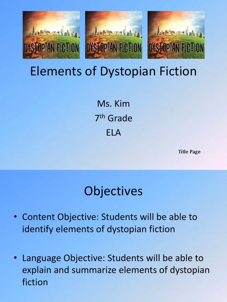 Elements of Dystopian Fiction PDF Dystopia Utopian And Dystopian