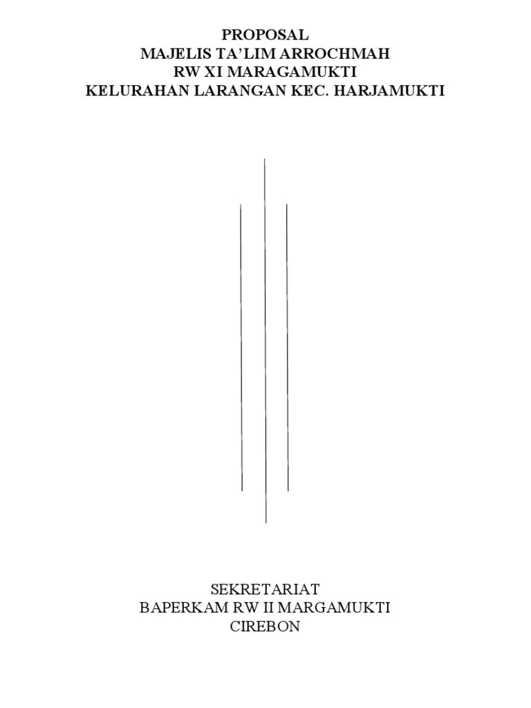 Proposal Majelis Ta’Lim Arrochmah Rw Xi Maragamukti Kelurahan Larangan