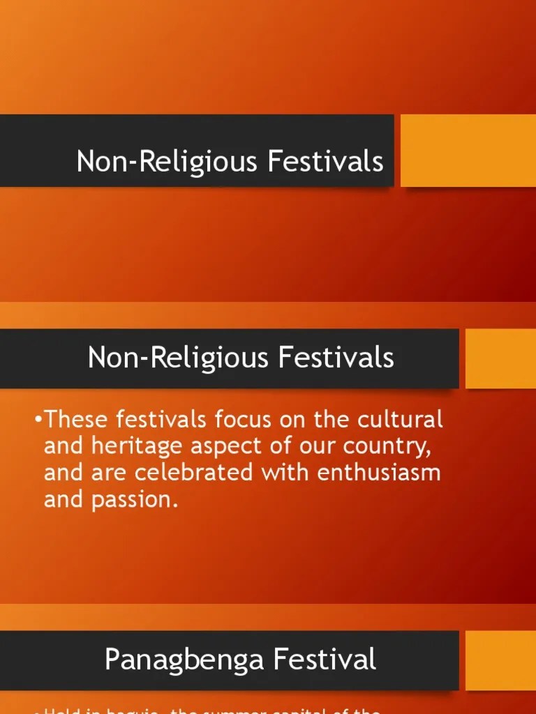 Non Religious Festivals Festival Entertainment Events