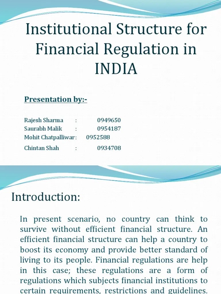 Institutional Structure For Financial Regulation in INDIA PDF Financial Regulation Reserve