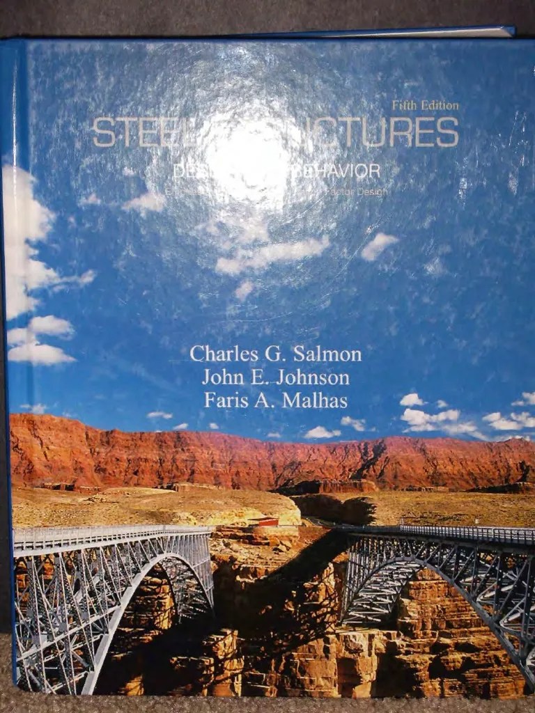 Charles G. Salmon, John E. Johnson, Faris A. MalhasSteel Structures