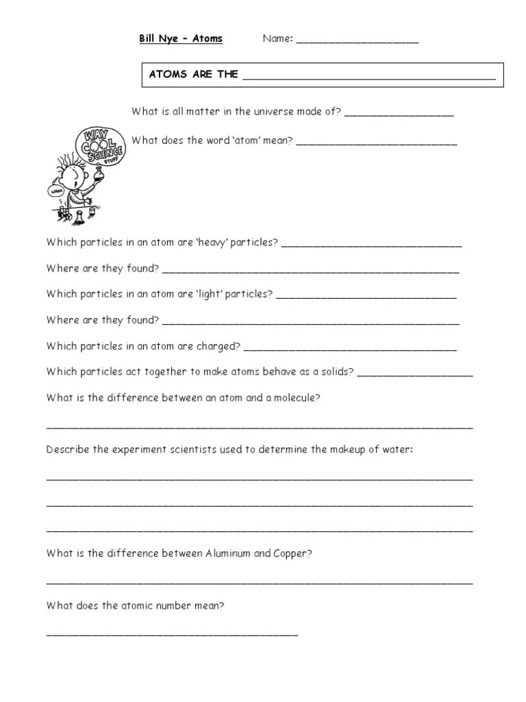 Bill Nye Atoms Worksheet Answers - Englishworksheet.my.id