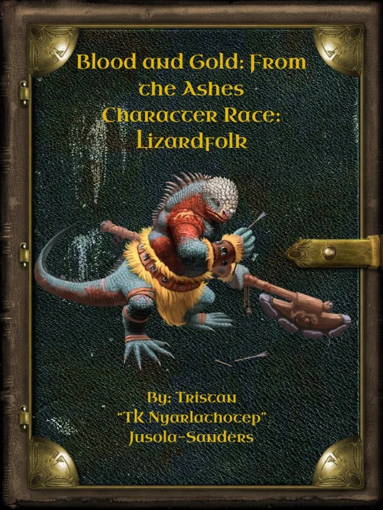 Blood and Gold From The Ashes Lizardfolk PDF