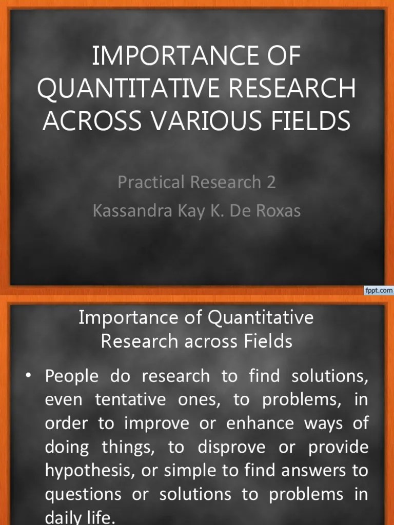 Importance of Quantitative Research Across Fields Quantitative