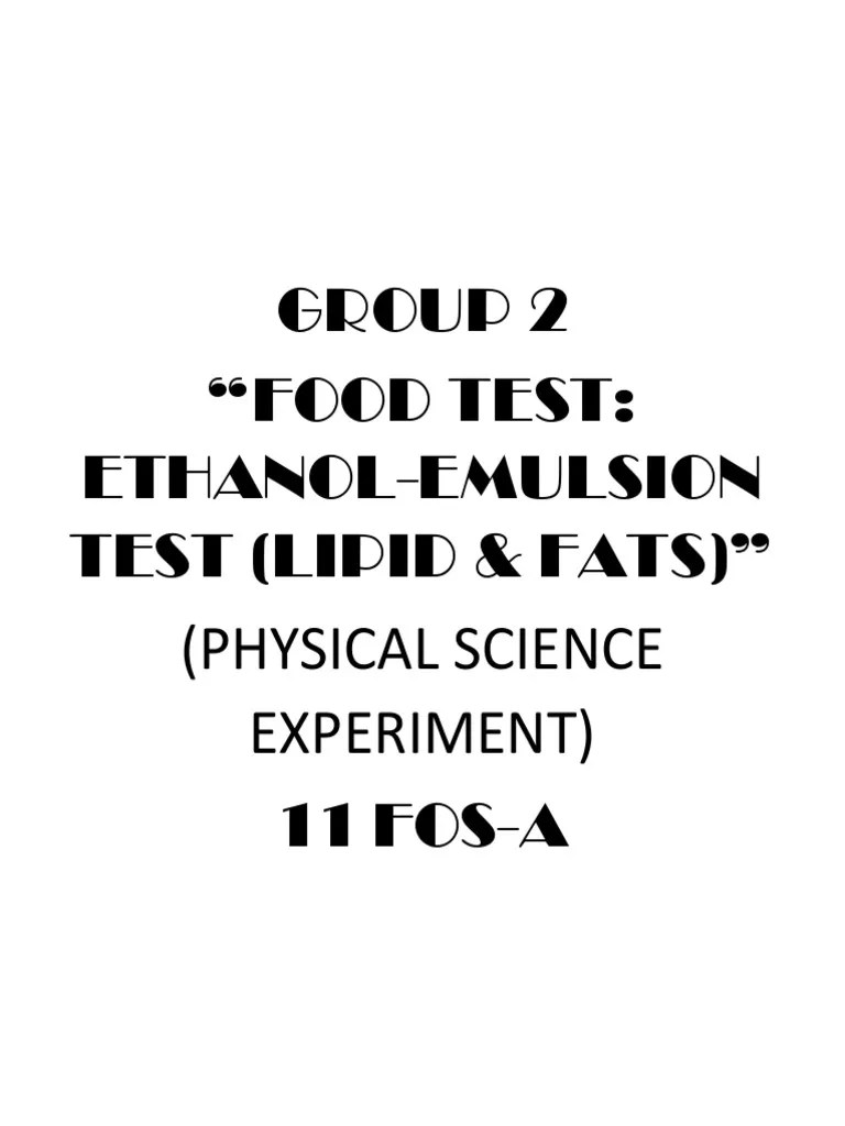 Group 2 "Food Test EthanolEmulsion Test (Lipid & Fats) " (Physical