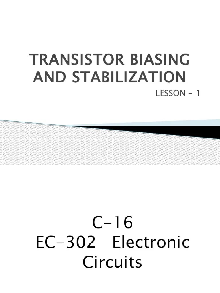 Transistor Biasing and Stabilization Lesson 1 PDF Amplifier