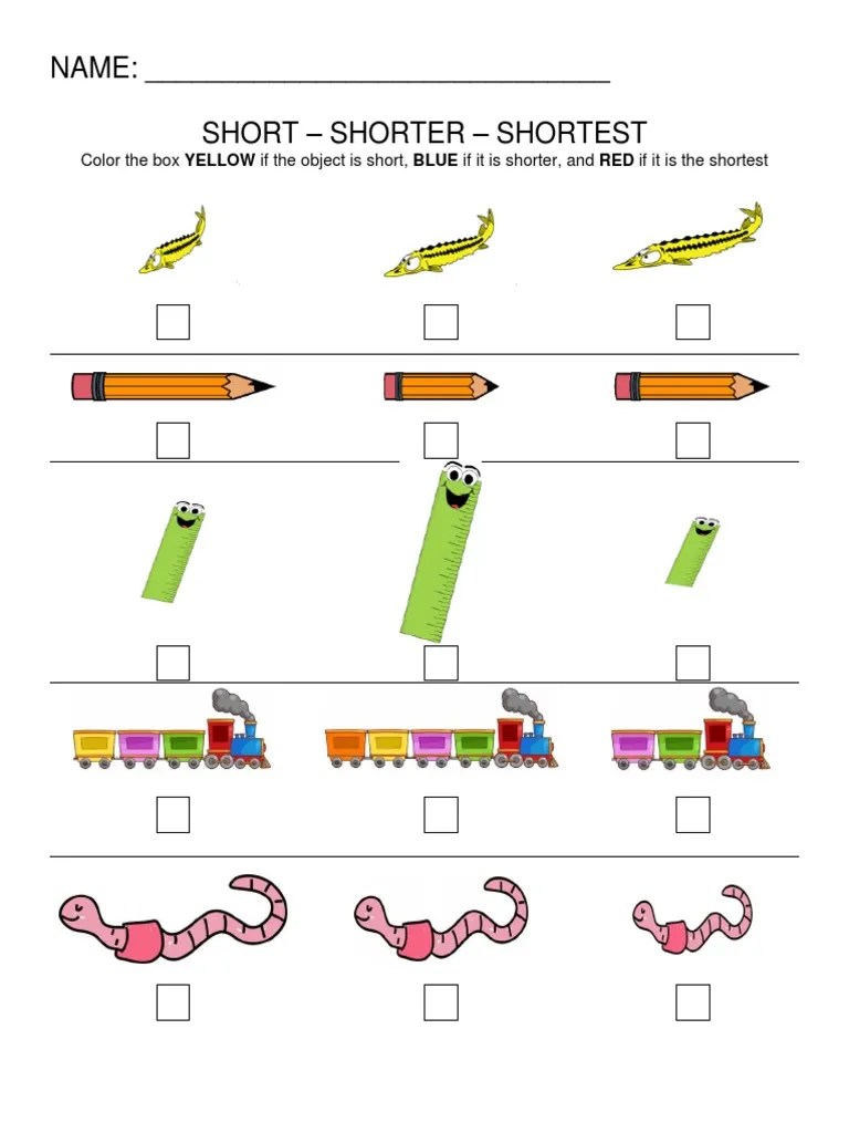 NAME ______________________________ Short Shorter Shortest