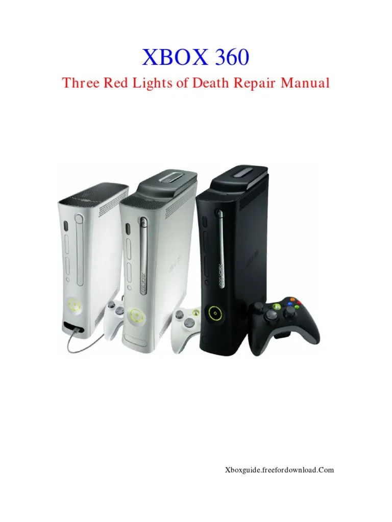 XBOX 360 Repair Guide Three Red Lights of Death Repair Manual PDF