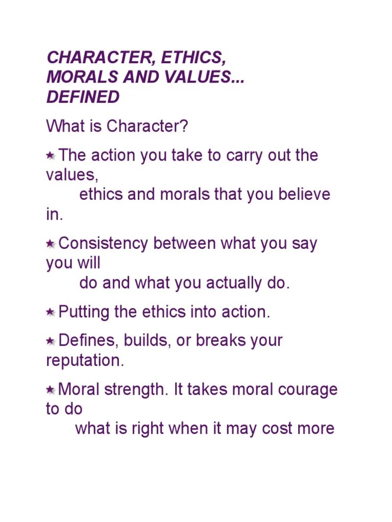 Character, Ethics, Morals and Values... Defined PDF Value (Ethics