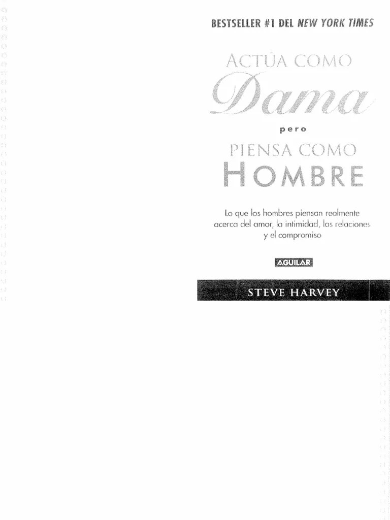 Actua Como Dama Pero Piensa Como Hombre