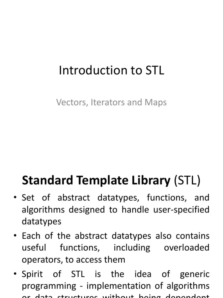 An Introduction to the Key Components of the C++ Standard Template
