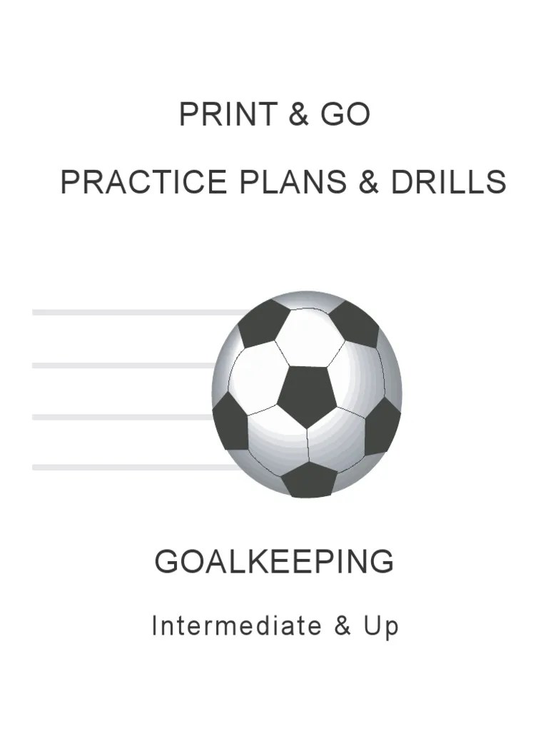 Goalkeeper Practice Plans1 PDF Athletic Sports Sports Rules And