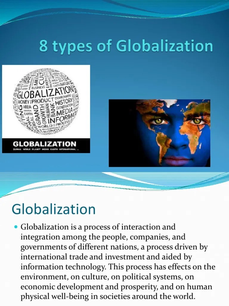 8 Types of Globalization Economic Globalization Globalization