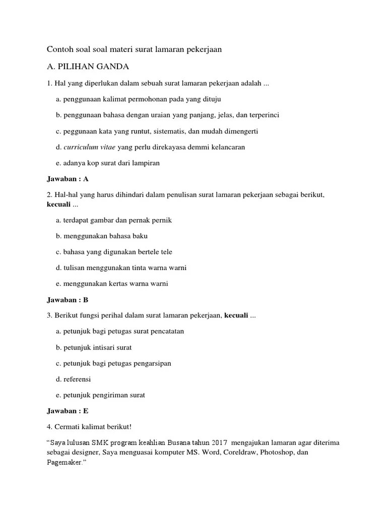 Berisikan materi mulai dari bab 1, soal tentang memahami surat lamaran pekerjaan (mengidentifikasi isi dan sistematika surat lamaran . 20 Contoh Soal Surat Lamaran Pekerjaan Bahasa Indonesia