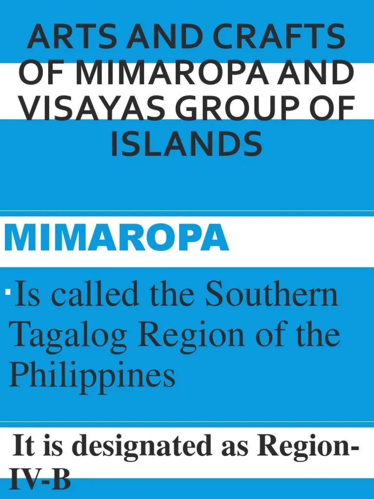 Arts and Crafts of Mimaropa and Visayas Group