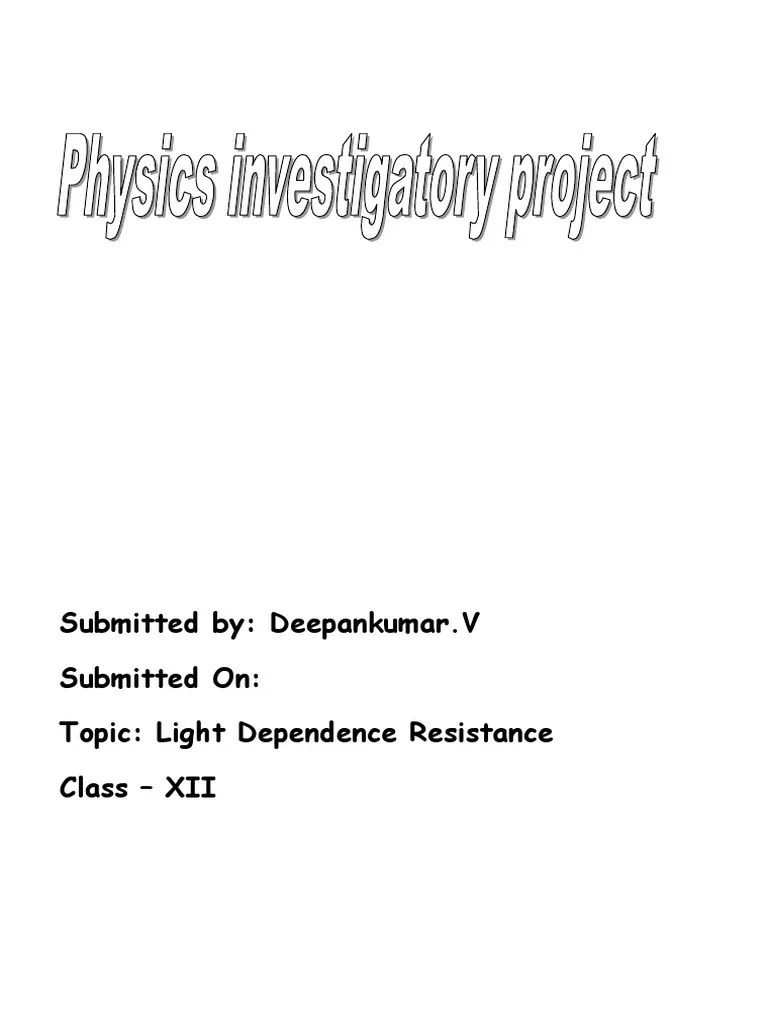 Light Dependent Resistor LDR Physics Investigatory Project PDF