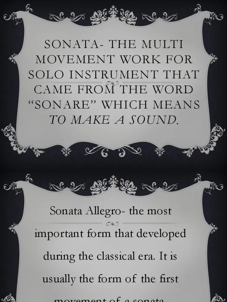SonataThe Multi Movement Work For Solo Instrument That Came From The