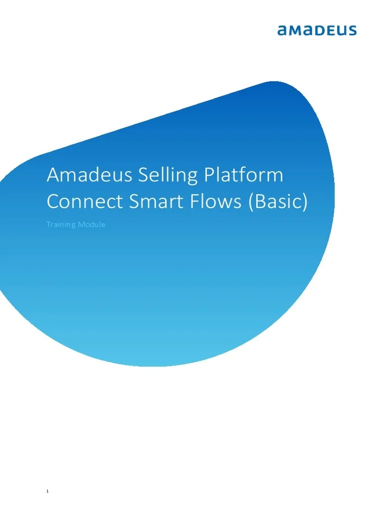 Amadeus Selling Platform Connect Smart Flows (Basic) Training Module