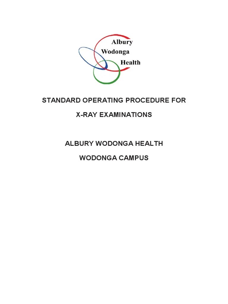 Standard Operating Procedure For XRay Examinations Radiology Medical Imaging