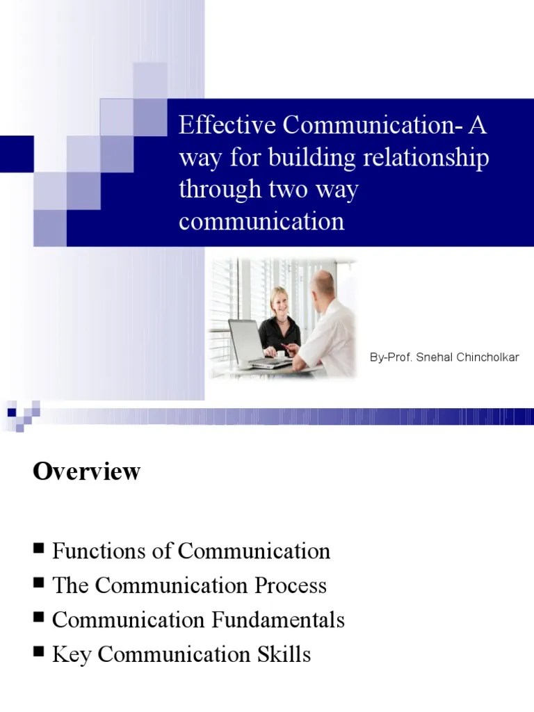 Effective CommunicationA Way For Building Relationship Through Two Way